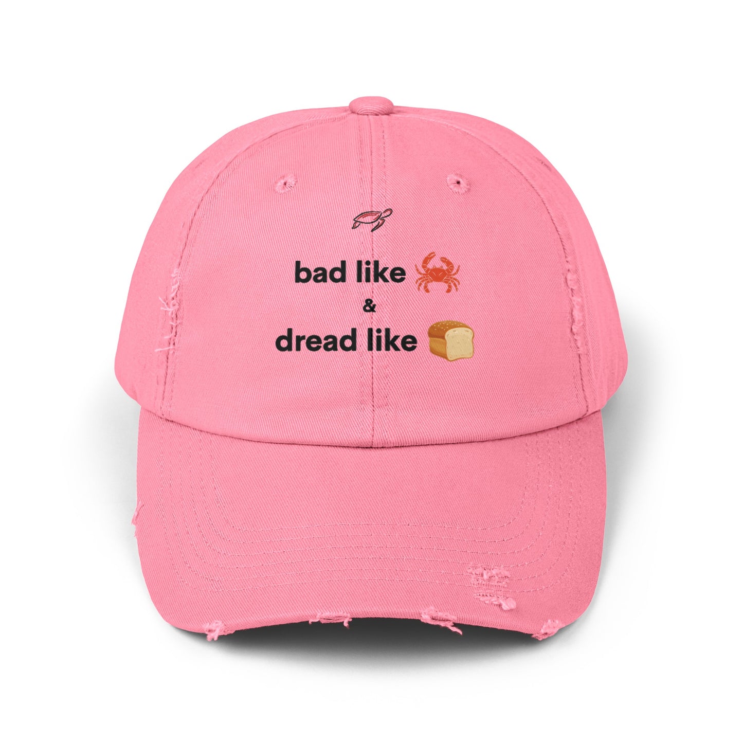 Bad Like Crab and Dread Like Bread Distressed Cap