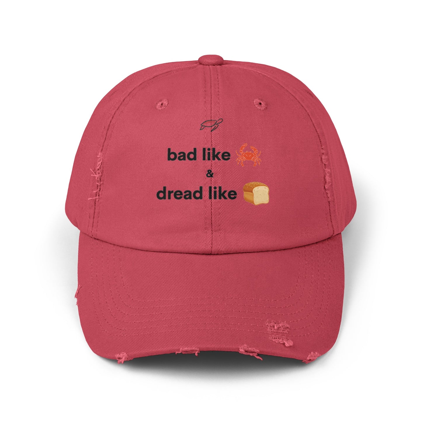 Bad Like Crab and Dread Like Bread Distressed Cap