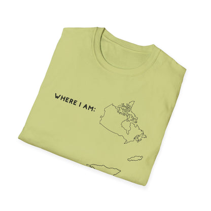 Where I am, Where I should be (Canada) Tee