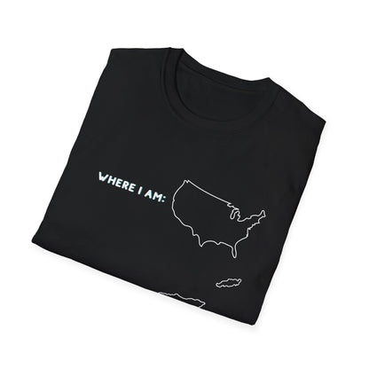 Where I am, Where I should be (US) Tee