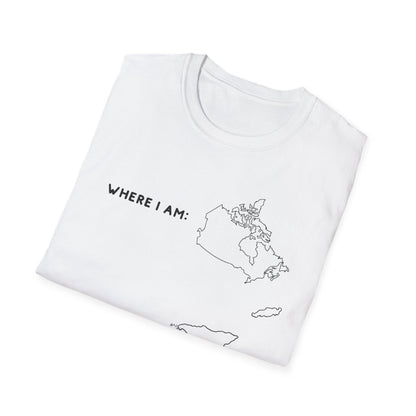 Where I am, Where I should be (Canada) Tee